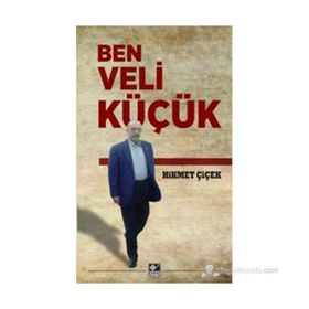 BEN VELI KÜÇÜK - HIKMET ÇIÇEK