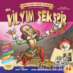 Ben Vilyım Şekspir - Dünya Adam Olmuş Çocuklar 44 - Suat Turgut