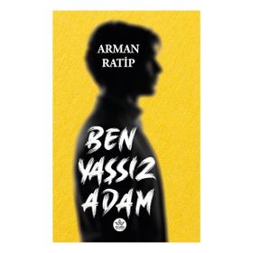 Ben Yaşsız Adam Elpis Yayınları