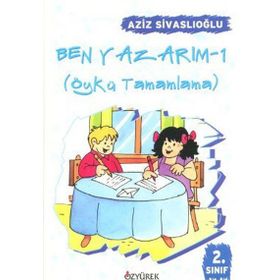 BEN YAZARIM 1 ÖYKÜ TAMAMLAMA - AZIZ SIVASLIOĞLU