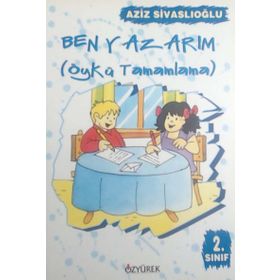 BEN YAZARIM 1 ÖYKÜ TAMAMLAMA - AZIZ SIVASLIOĞLU