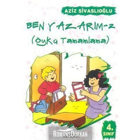 BEN YAZARIM 2 ÖYKÜ TAMAMLAMA - AZIZ SIVASLIOĞLU