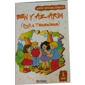 BEN YAZARIM 3 ÖYKÜ TAMAMLAMA - AZIZ SIVASLIOĞLU