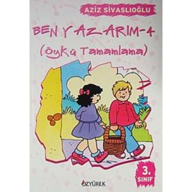 BEN YAZARIM 3 ÖYKÜ TAMAMLAMA - AZIZ SIVASLIOĞLU