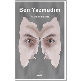 Ben Yazmadım - Hakkı Altmışdört