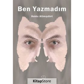 Ben Yazmadım - Hakkı Altmışdört