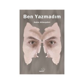 Ben Yazmadım - Hakkı Altmışdört
