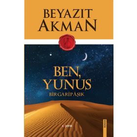 Ben Yunus - Bir Garip Aşık - Beyazıt Akman