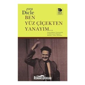Ben Yüz Çiçekten Yanayım - Esra Dicle