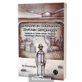 Benazar’in Doğruları Ziya’nın Gerçekleri - Ali Ümmetoğlu