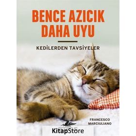 Bence Azıcık Daha Uyu - Francesco Marciuliano