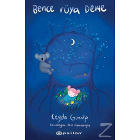 Bence Rüya Deme - Ceyda Günalp