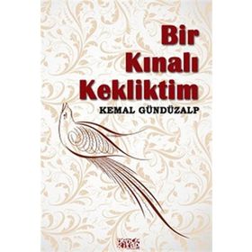 Bencekitap Bir Kınalı Kekliktim