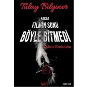 Bencekitap Fakat Filmin Sonu Böyle Bitmedi