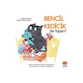 Bencil Kedicik Ne Yapsın? - Uçan Fil Yayınları