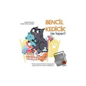 Bencil Kedicik Ne Yapsın? - Uçan Fil Yayınları