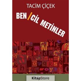 Bencil Metinler - Tacim Çiçek