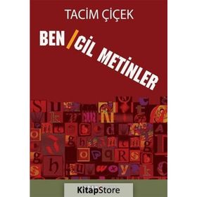 Bencil Metinler - Tacim Çiçek