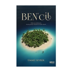 Ben’cil - Ümmü Seyrek