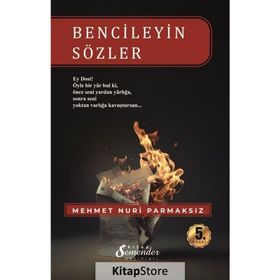 Bencileyin Sözler Mehmet Nuri Parmaksız
