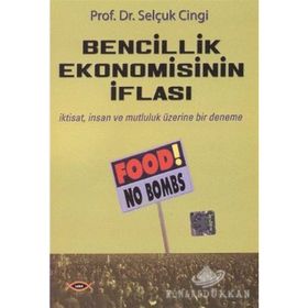 BENCILLIK EKONOMISININ İFLASI - SELÇUK CINGI