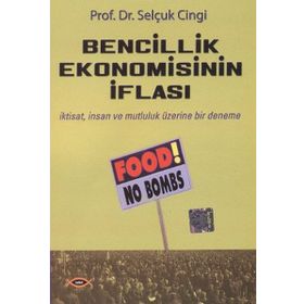 BENCILLIK EKONOMISININ İFLASI - SELÇUK CINGI
