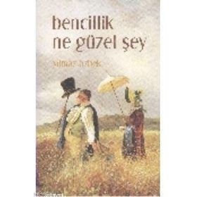 Bencillik Ne Güzel Şey - Yılmaz Özbek