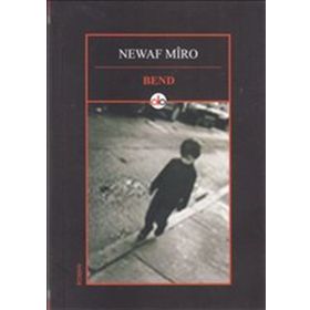 Bend - Newaf Mîro
