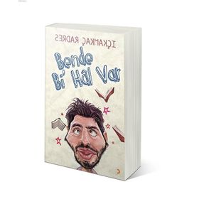 Bende Bi Hal Var - Serdar Çakmakçı