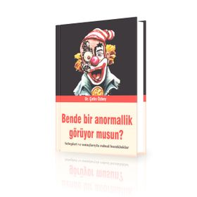 Bende Bir Anormallik Görüyor musun? - Çetin Özbey