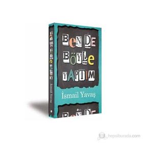 BENDE BÖYLE YAPTIM - İSMAIL YAVAŞ