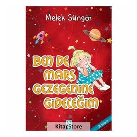 Bende Mars Gezegenine Gideceğim / Melek Güngör
