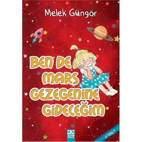 Bende Mars Gezegenine Gideceğim / Melek Güngör