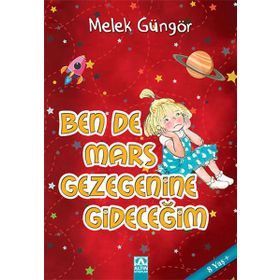 Bende Mars Gezegenine Gideceğim / Melek Güngör