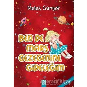 Bende Mars Gezegenine Gideceğim / Melek Güngör