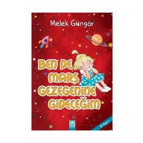 Bende Mars Gezegenine Gideceğim / Melek Güngör