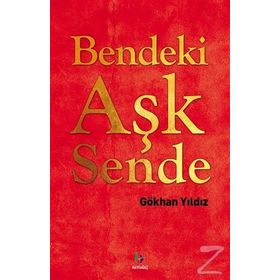 Bendeki Aşk Sende - Gökhan yıldız