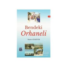 Bendeki Orhaneli - Rasim Atasever