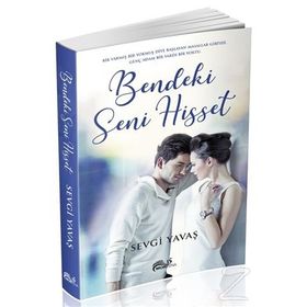 Bendeki Seni Hisset - Sevgi Yavaş