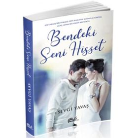 Bendeki Seni Hisset - Sevgi Yavaş