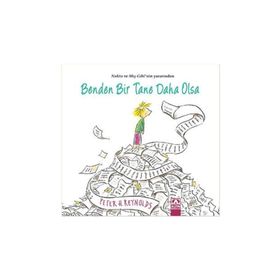 Benden Bir Tane Daha Olsa - Peter H. Reynolds