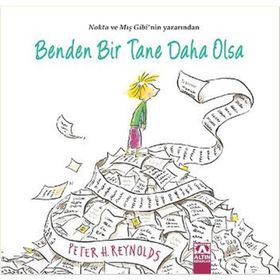 Benden Bir Tane Daha Olsa - Peter H. Reynolds