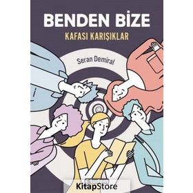 Benden Bize - Kafası Karışıklar - Seran Demiral