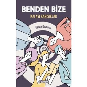 Benden Bize - Kafası Karışıklar - Seran Demiral