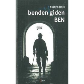 Benden Giden Ben - Hüseyin Şahin