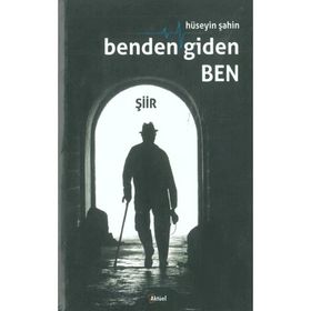 Benden Giden Ben - Hüseyin Şahin