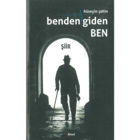 Benden Giden Ben - Hüseyin Şahin