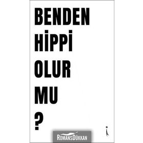 Benden Hippi Olur Mu? - İskender Pehlivan