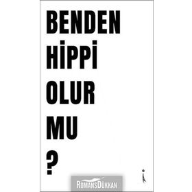 Benden Hippi Olur Mu? - İskender Pehlivan