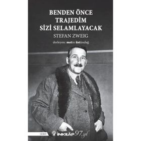 Benden Önce Trajedim Sizi Selamlayacak - İnkılap Kitabevi